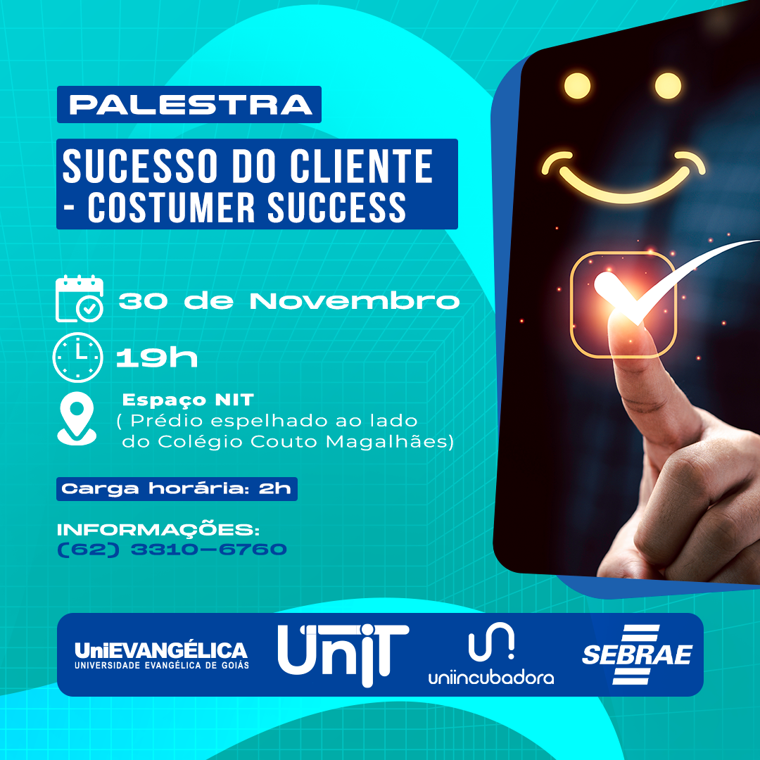 Oficina: Sucesso do Cliente - Costumer Success :: UniEVANGÉLICA